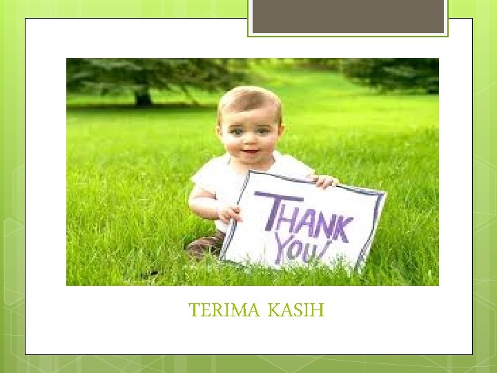TERIMA KASIH 