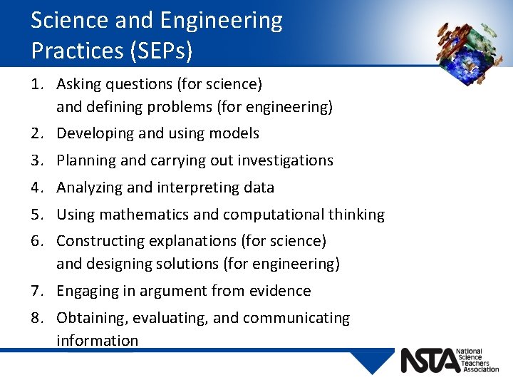 Science and Engineering Practices (SEPs) 1. Asking questions (for science) and defining problems (for