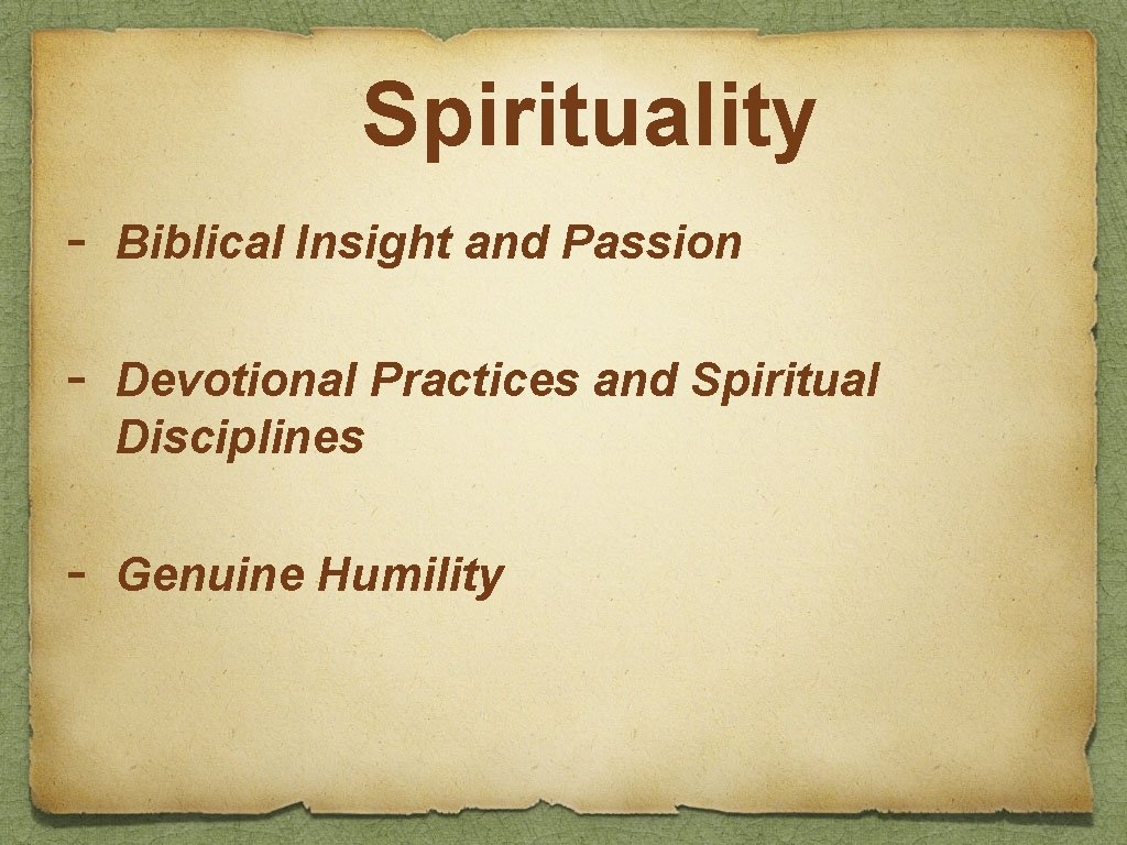 Spirituality - Biblical Insight and Passion - Devotional Practices and Spiritual Disciplines - Genuine