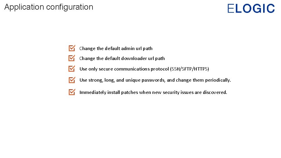 Application configuration Change the default admin url path Change the default downloader url path