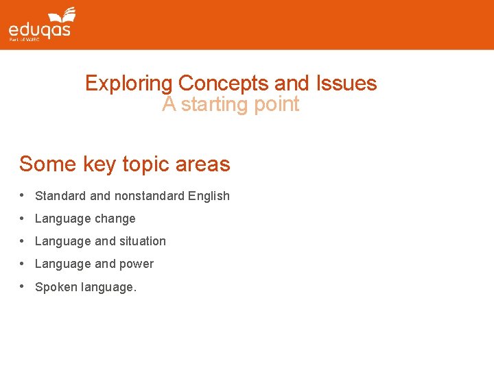 Exploring Concepts and Issues A starting point Some key topic areas • Standard and