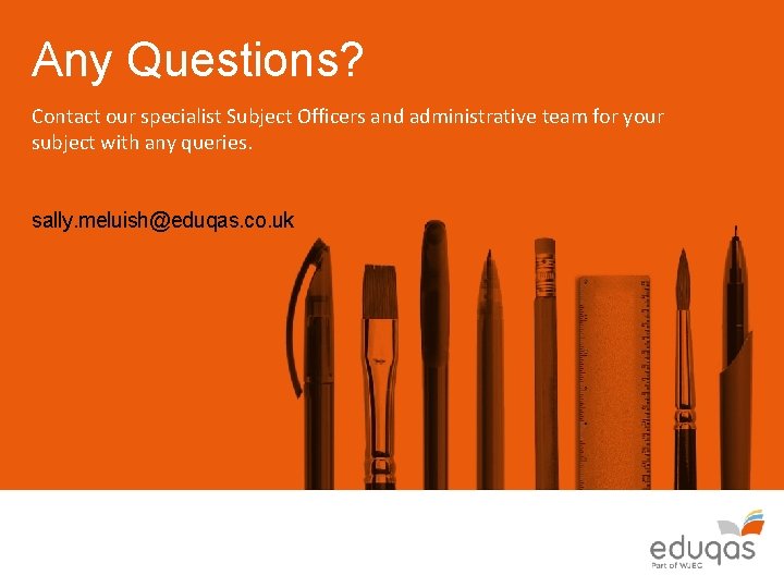 Any Questions? Contact our specialist Subject Officers and administrative team for your subject with