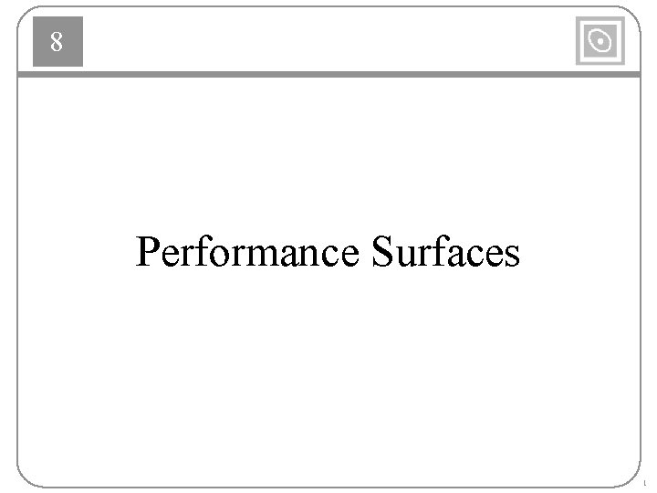 8 Performance Surfaces 1 8 Performance Surfaces 1