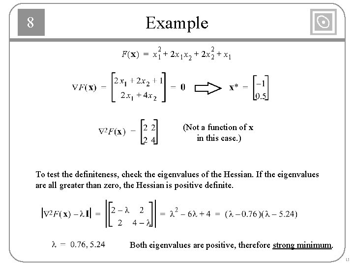 8 Example 2 2 F( x ) = x 1 + 2 x 1 8 Example 2 2 F( x ) = x 1 + 2 x 1