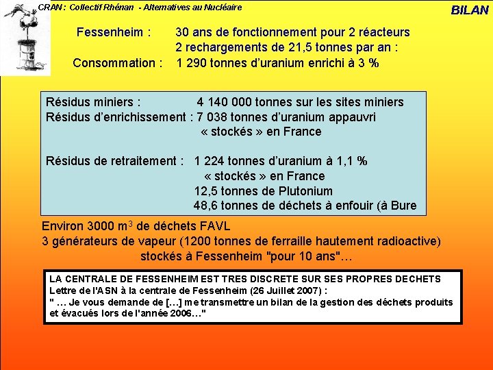 CRAN : Collectif Rhénan - Alternatives au Nucléaire BILAN Fessenheim : 30 ans de