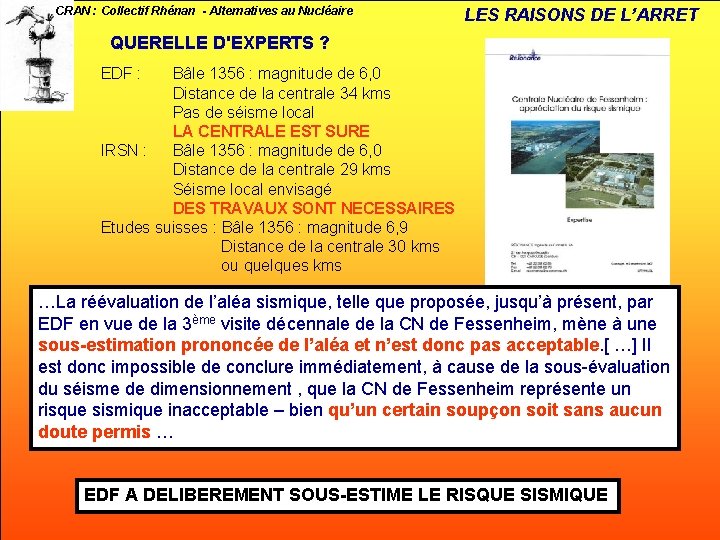 CRAN : Collectif Rhénan - Alternatives au Nucléaire LES RAISONS DE L’ARRET QUERELLE D'EXPERTS