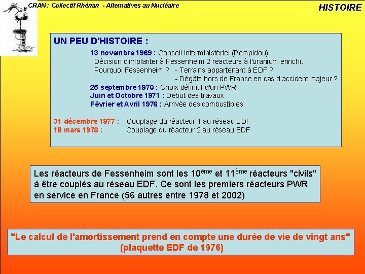 CRAN : Collectif Rhénan - Alternatives au Nucléaire HISTOIRE UN PEU D'HISTOIRE : 13