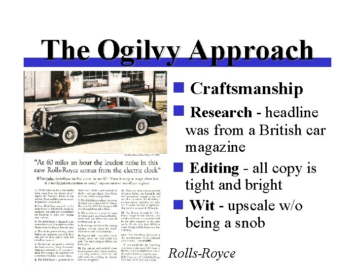 The Ogilvy Approach n Craftsmanship n Research - headline was from a British car