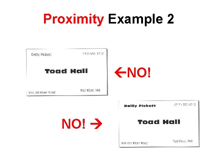 Proximity Example 2 NO! 