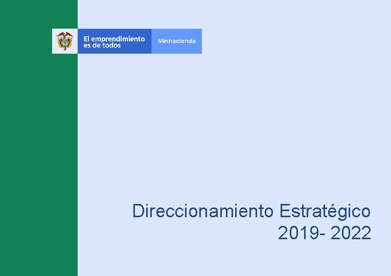 Direccionamiento Estratégico 2019 - 2022 