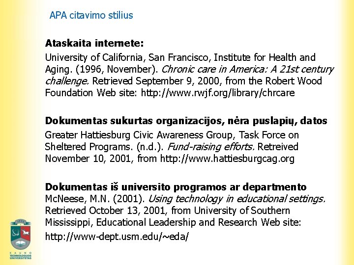 APA citavimo stilius Ataskaita internete: University of California, San Francisco, Institute for Health and