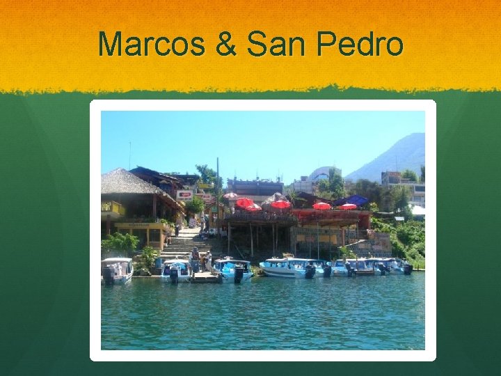 Marcos & San Pedro 