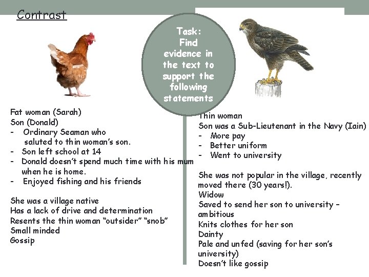 Contrast Task: Find evidence in the text to support the following statements Fat woman Contrast Task: Find evidence in the text to support the following statements Fat woman