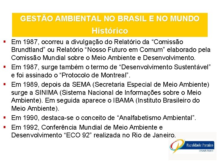 GESTO AMBIENTAL Evoluo Histrica no Brasil e no
