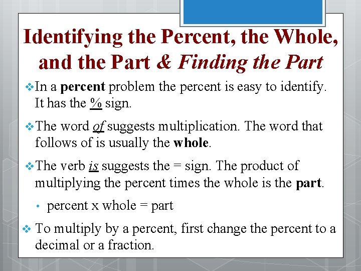 Identifying the Percent, the Whole, and the Part & Finding the Part v In