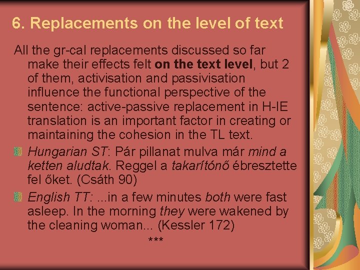 6. Replacements on the level of text All the gr-cal replacements discussed so far