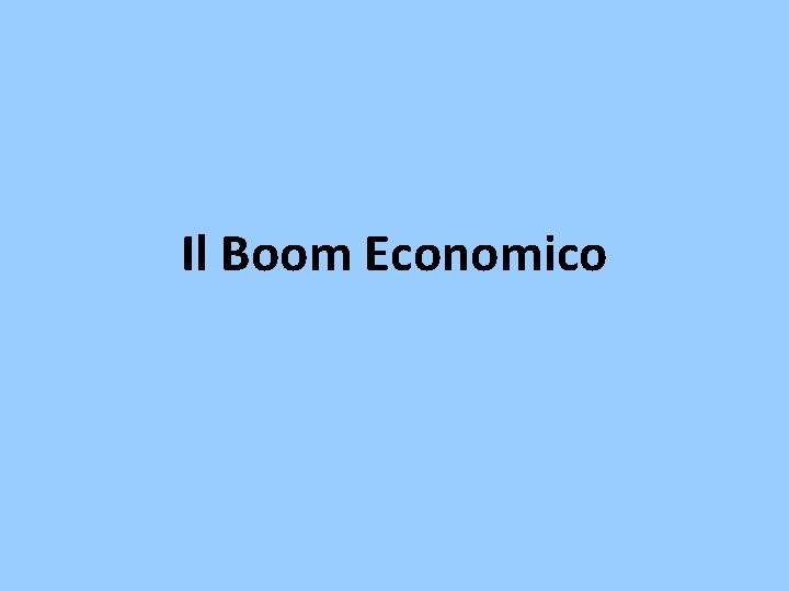 Il Boom Economico 