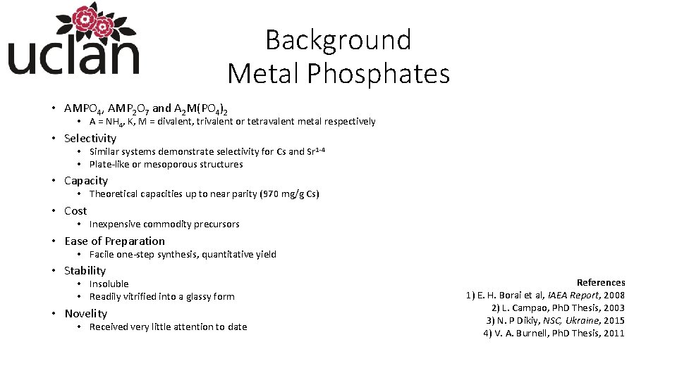 Background Metal Phosphates • AMPO 4, AMP 2 O 7 and A 2 M(PO