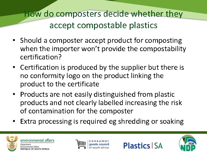 How do composters decide whether they accept compostable plastics • Should a composter accept