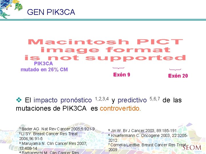 GEN PIK 3 CA mutado en 26% CM El impacto pronóstico Exón 9 y