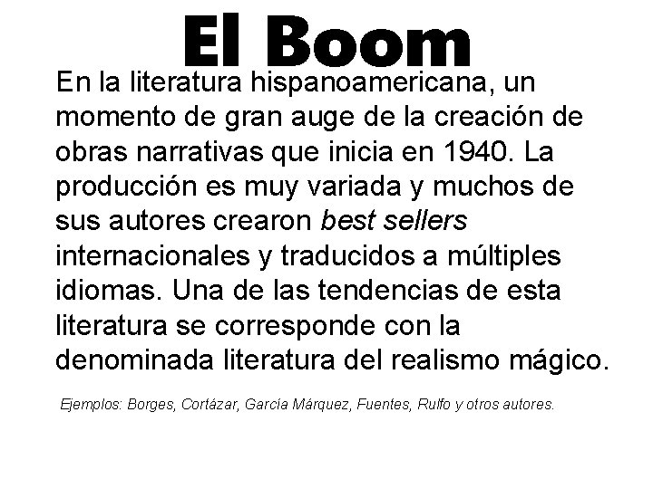 El Boom En la literatura hispanoamericana, un momento de gran auge de la creación