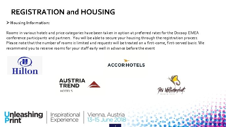 REGISTRATION and HOUSING Housing Information: Rooms in various hotels and price categories have been REGISTRATION and HOUSING Housing Information: Rooms in various hotels and price categories have been