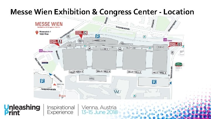 Messe Wien Exhibition & Congress Center - Location Messe Wien Exhibition & Congress Center - Location