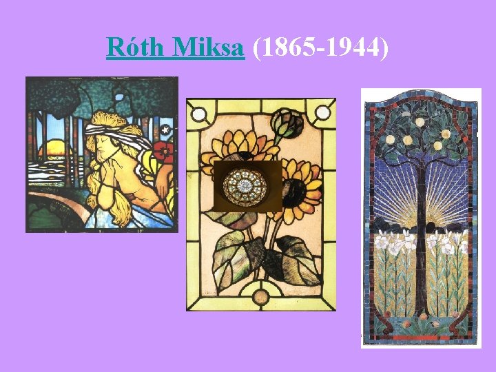 Róth Miksa (1865 -1944) 