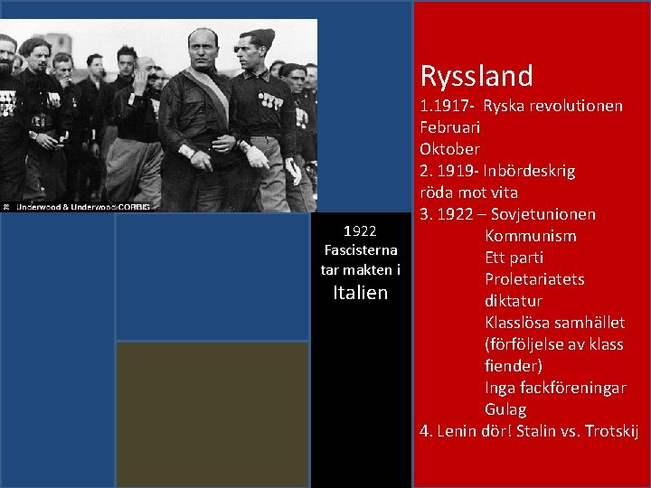 Ryssland Västvärlden Demokrati 1. Versaillesfreden – 1919 2. Demokrati i västvärlden 3. ”Det glada