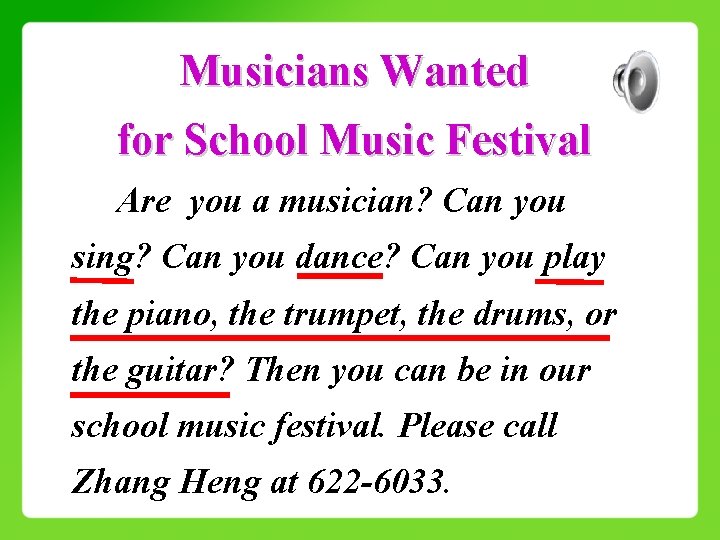 Musicians Wanted for School Music Festival Are you a musician? Can you sing? Can