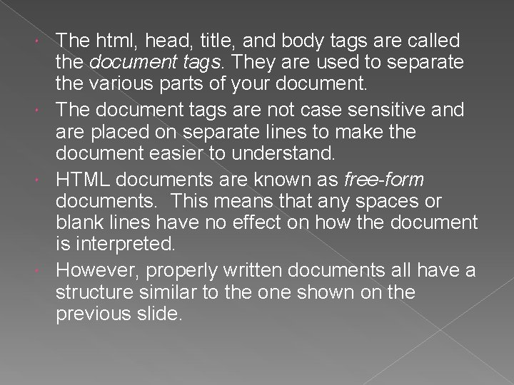 HTML Language of the World Wide Web What
