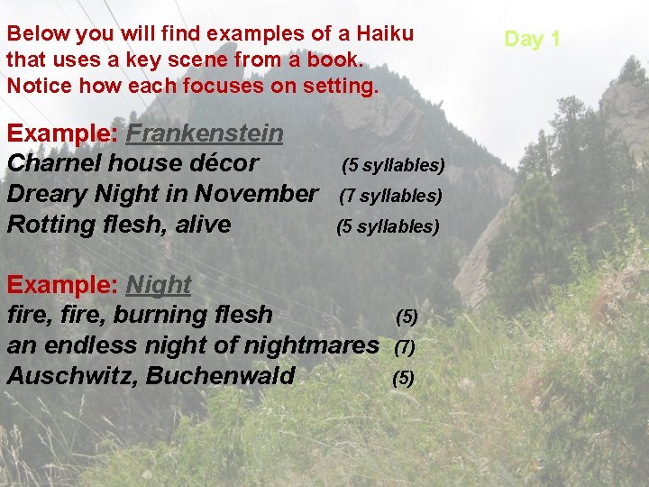 Below you will find examples of a Haiku that uses a key scene from