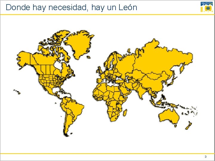 Donde hay necesidad, hay un León 3 