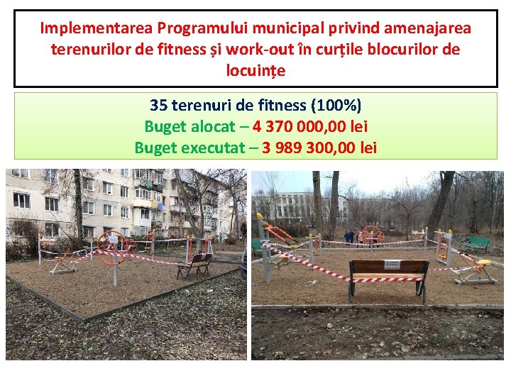 Implementarea Programului municipal privind amenajarea terenurilor de fitness și work-out în curțile blocurilor de