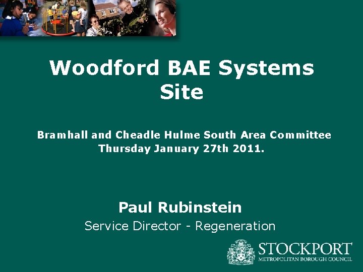 Woodford BAE Systems Site Bramhall and Cheadle Hulme South Area Committee Thursday January 27