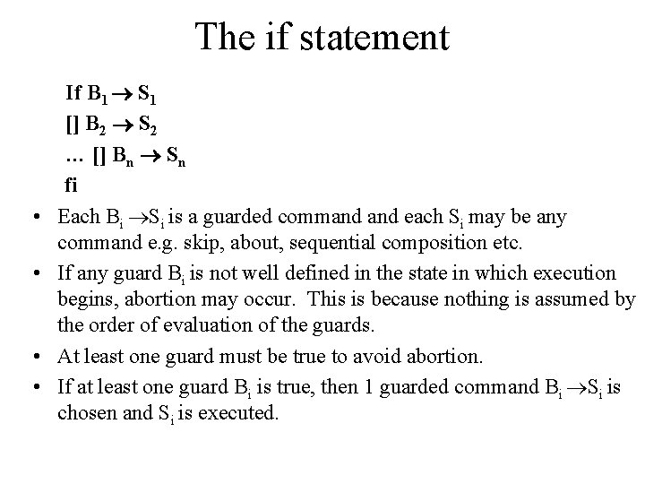The if statement • • If B 1 S 1 [] B 2 S