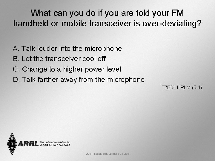 What can you do if you are told your FM handheld or mobile transceiver