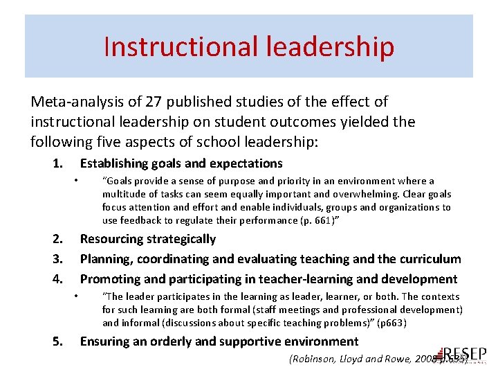 Instructional leadership Meta-analysis of 27 published studies of the effect of instructional leadership on
