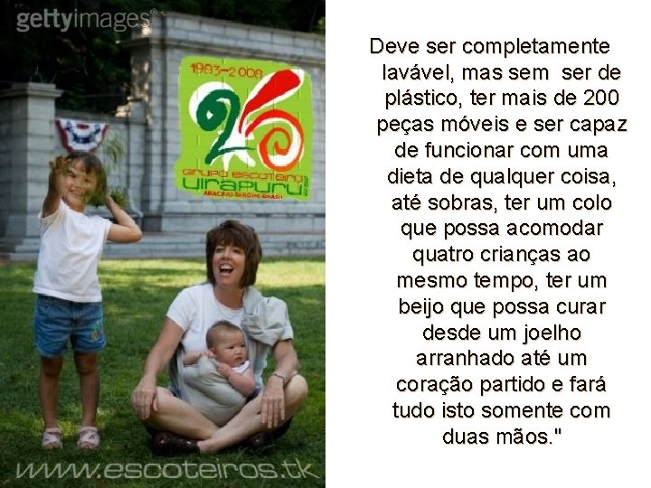 Deve ser completamente lavável, mas sem ser de plástico, ter mais de 200 peças Deve ser completamente lavável, mas sem ser de plástico, ter mais de 200 peças