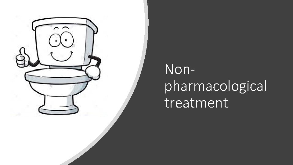 Nonpharmacological treatment 