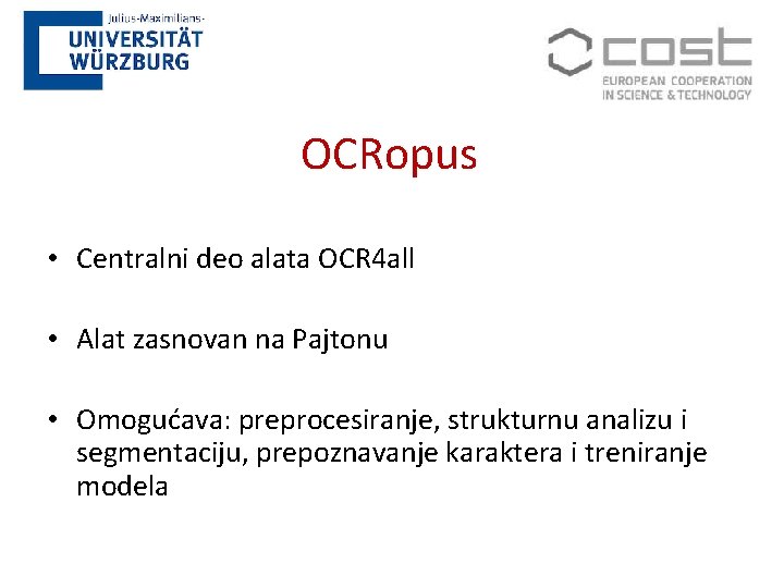 OCRopus • Centralni deo alata OCR 4 all • Alat zasnovan na Pajtonu •