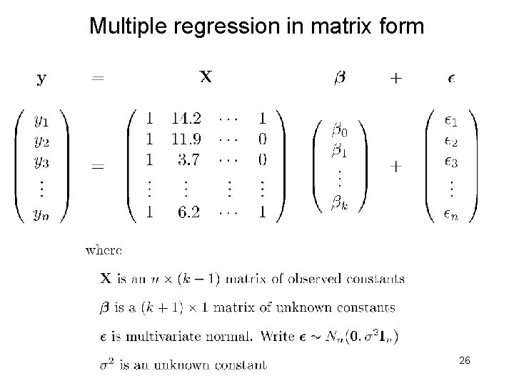 Multiple regression in matrix form 26 