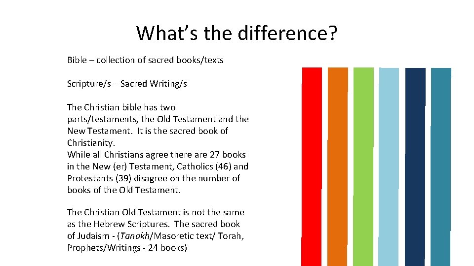 DAY 2 Teaching Scripture Whats the difference Bible