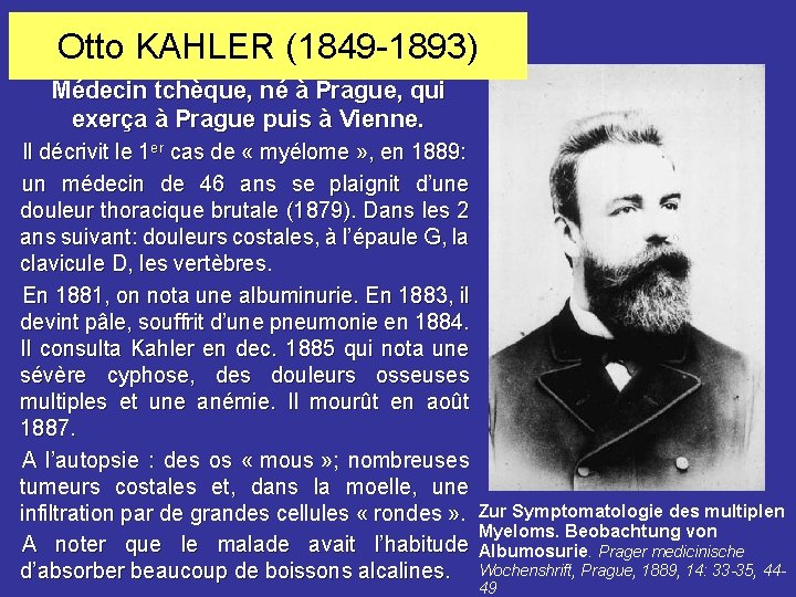 Otto KAHLER (1849 -1893) Mé d e c i n tc h è q