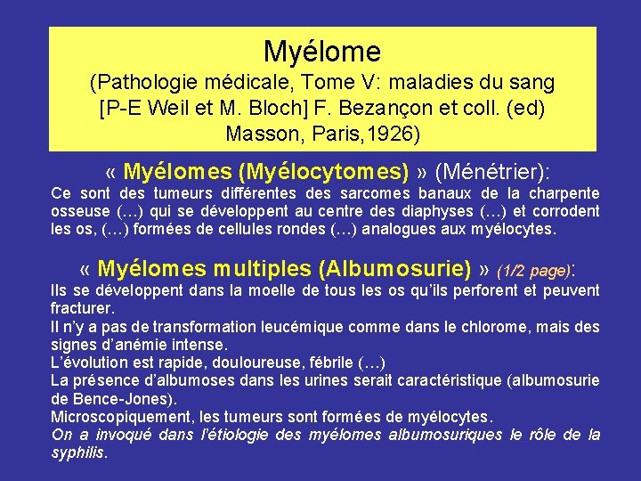 Myélome (Pathologie médicale, Tome V: maladies du sang [P-E Weil et M. Bloch] F.