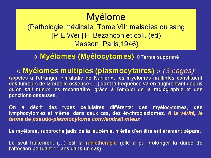 Myélome (Pathologie médicale, Tome VII: maladies du sang [P-E Weil] F. Bezançon et coll.