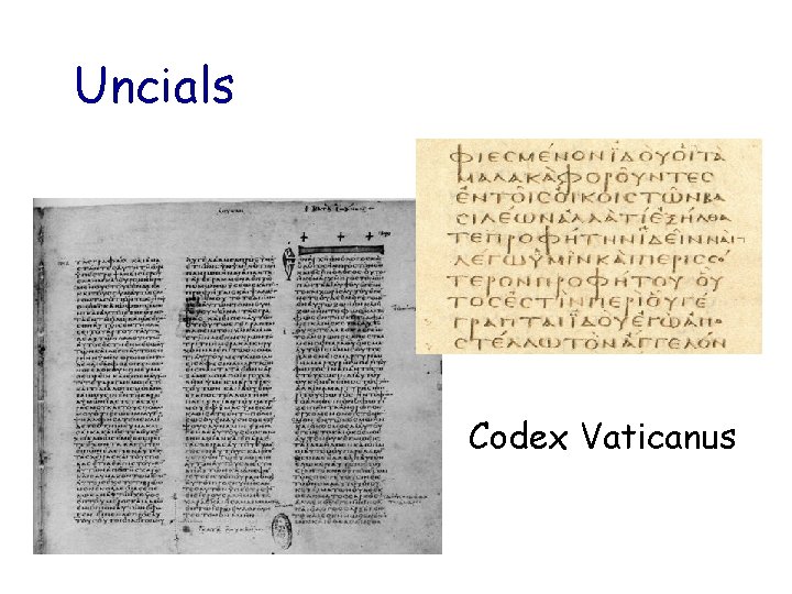 Uncials Codex Vaticanus 