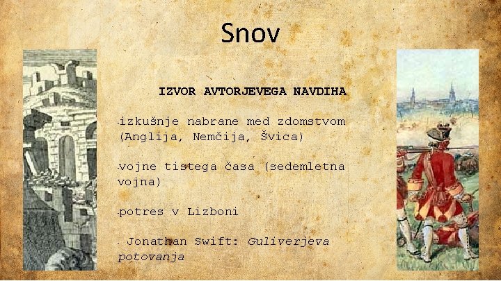 Snov IZVOR AVTORJEVEGA NAVDIHA izkušnje nabrane med zdomstvom (Anglija, Nemčija, Švica) - vojne tistega Snov IZVOR AVTORJEVEGA NAVDIHA izkušnje nabrane med zdomstvom (Anglija, Nemčija, Švica) - vojne tistega