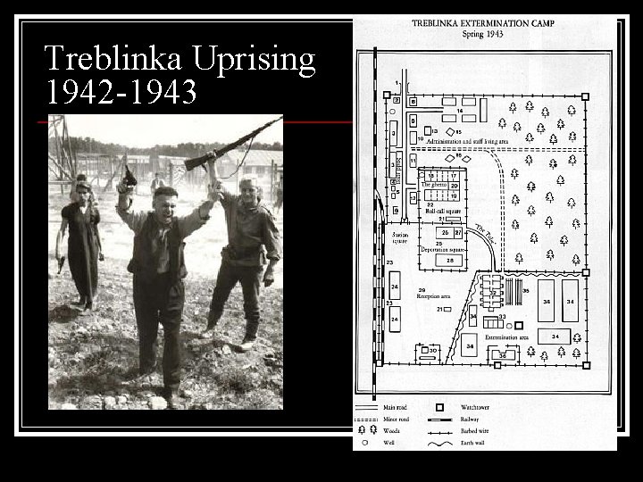 Treblinka Uprising 1942 -1943 