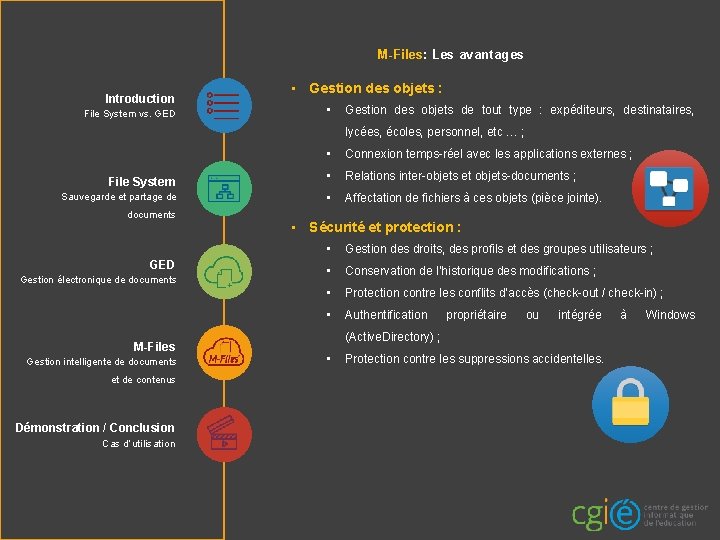 M-Files: Les avantages Introduction File System vs. GED • Gestion des objets : • M-Files: Les avantages Introduction File System vs. GED • Gestion des objets : •